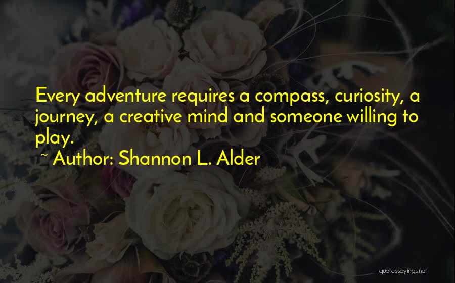 Indiana Jones Quotes By Shannon L. Alder