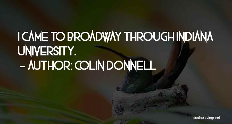 Indiana Quotes By Colin Donnell