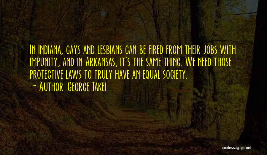 Indiana Quotes By George Takei