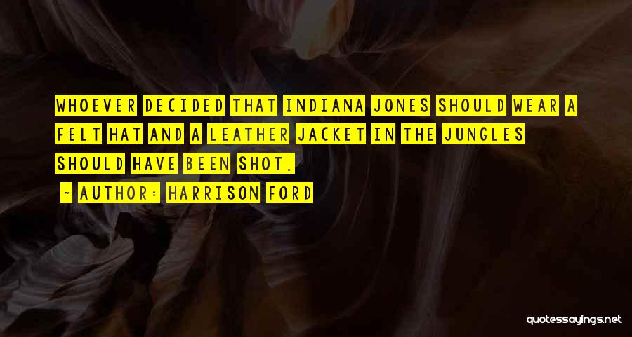 Indiana Quotes By Harrison Ford