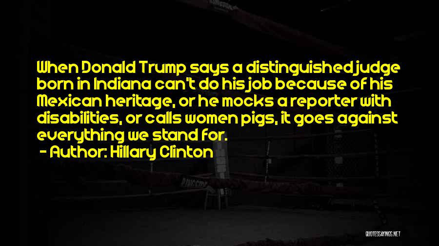 Indiana Quotes By Hillary Clinton