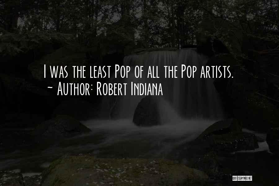 Indiana Quotes By Robert Indiana