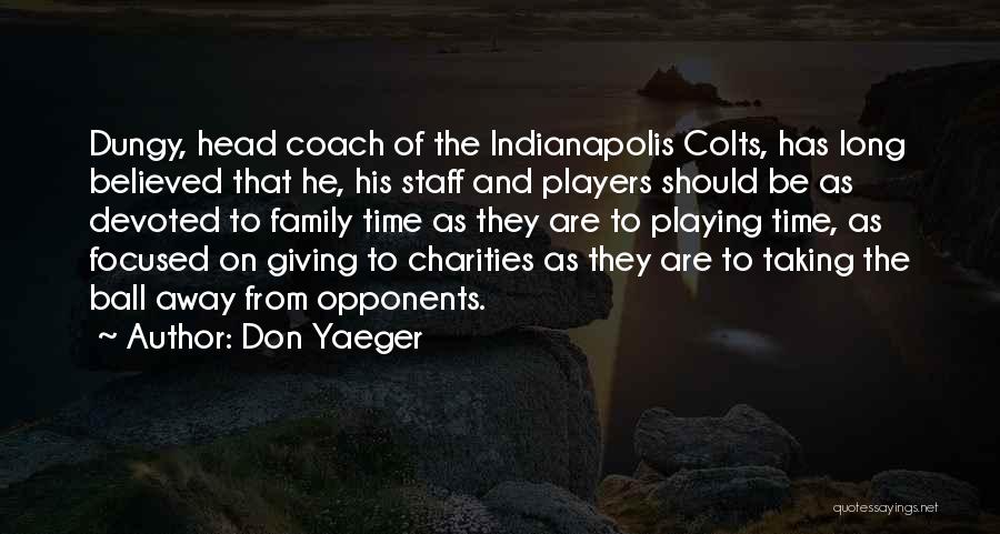 Indianapolis Quotes By Don Yaeger