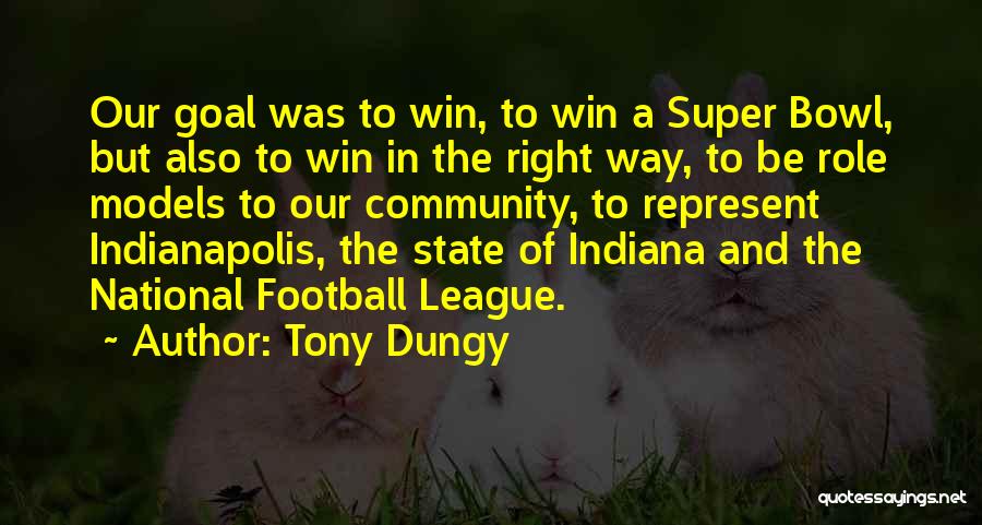 Indianapolis Quotes By Tony Dungy