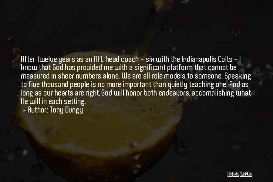 Indianapolis Quotes By Tony Dungy