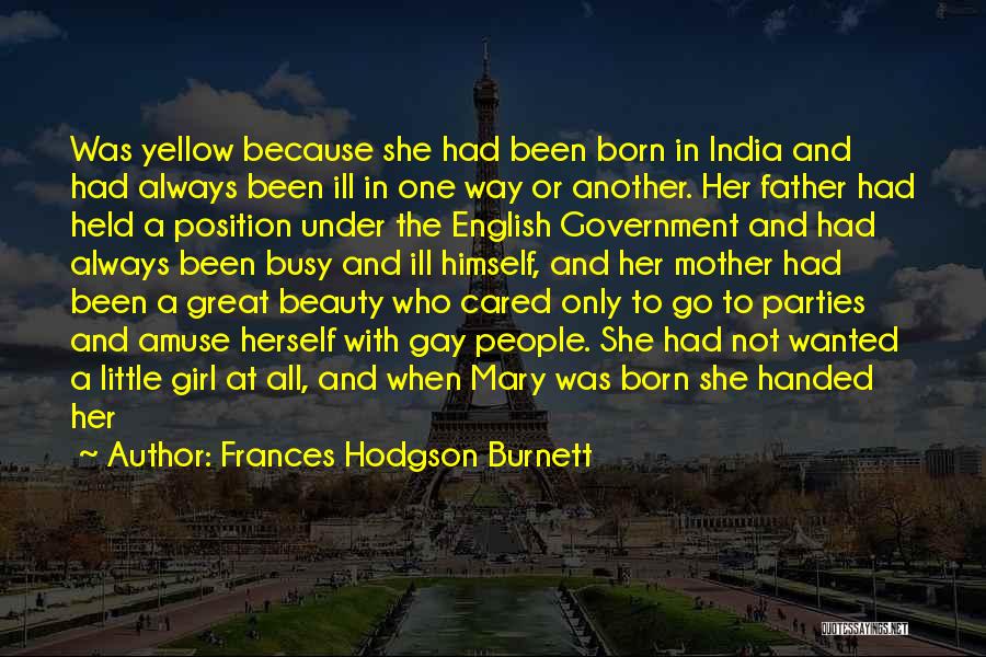 India's Beauty Quotes By Frances Hodgson Burnett