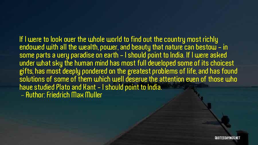 India's Beauty Quotes By Friedrich Max Muller