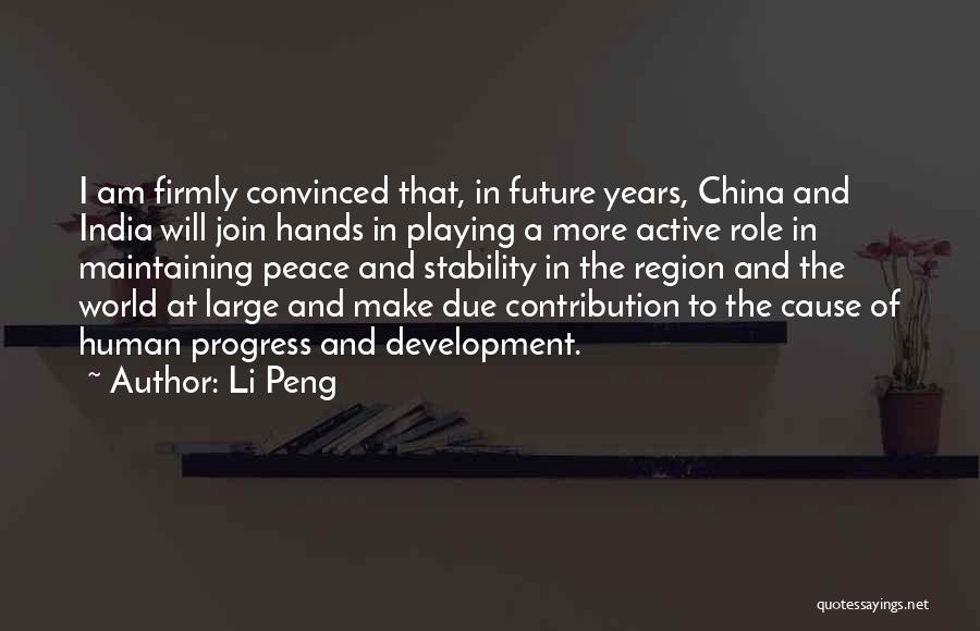 India's Development Quotes By Li Peng