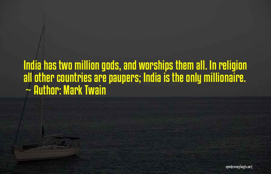 India's Independence Quotes By Mark Twain