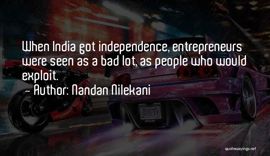 India's Independence Quotes By Nandan Nilekani