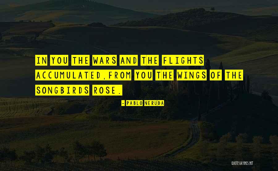Indiase Vorst Quotes By Pablo Neruda Indiase Vorst Quotes By Pablo Neruda