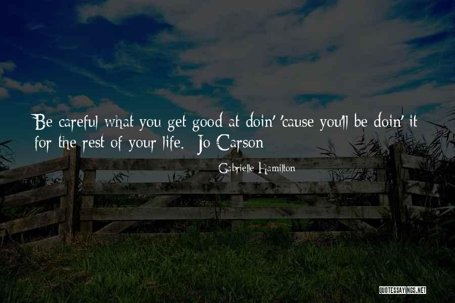 Indicabaee Quotes By Gabrielle Hamilton Indicabaee Quotes By Gabrielle Hamilton