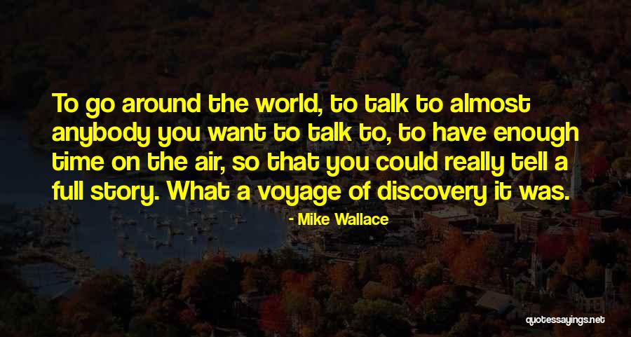 Indicard Quotes By Mike Wallace Indicard Quotes By Mike Wallace