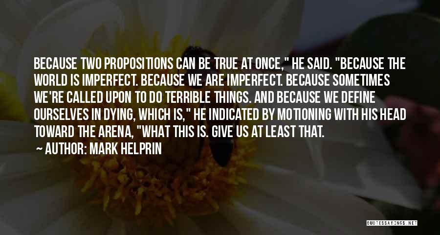 Indicated Quotes By Mark Helprin