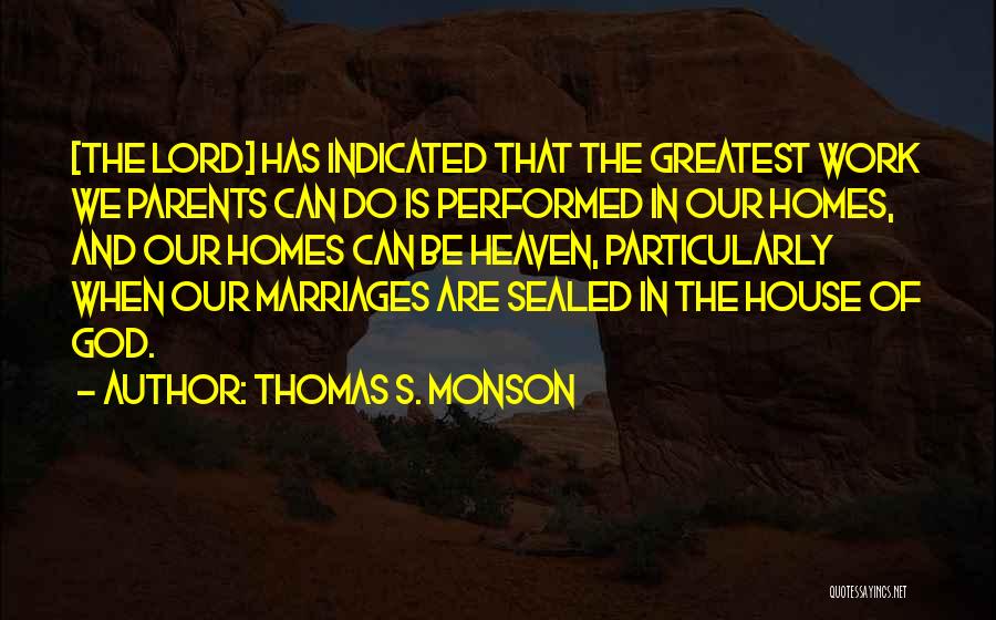 Indicated Quotes By Thomas S. Monson
