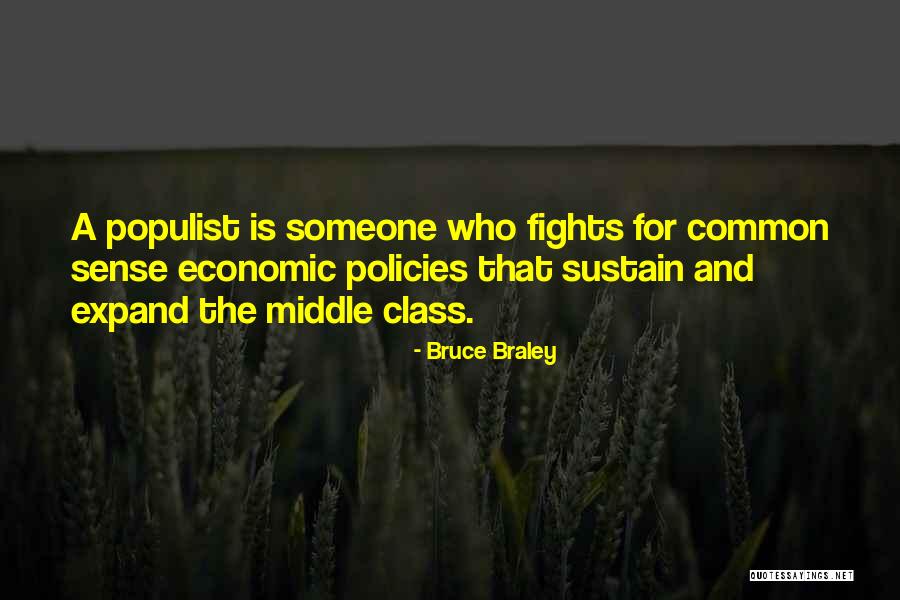 Indicative Verb Quotes By Bruce Braley Indicative Verb Quotes By Bruce Braley