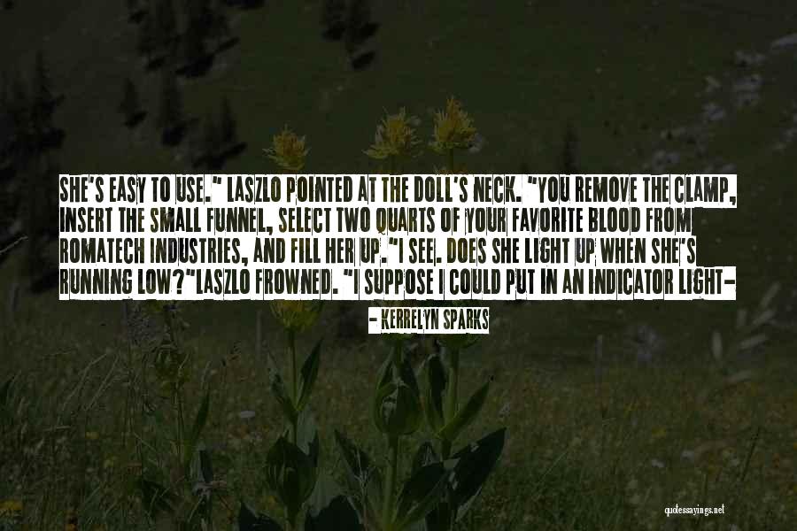 Indicator Quotes By Kerrelyn Sparks Indicator Quotes By Kerrelyn Sparks