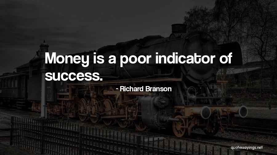 Indicator Quotes By Richard Branson