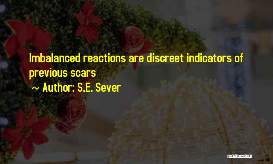 Indicators Quotes By S.E. Sever