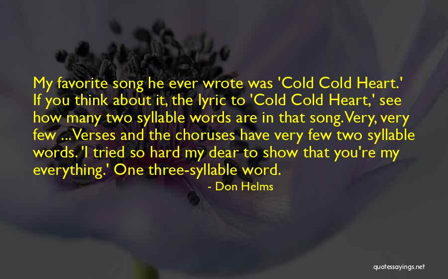 Indicon Quotes By Don Helms Indicon Quotes By Don Helms