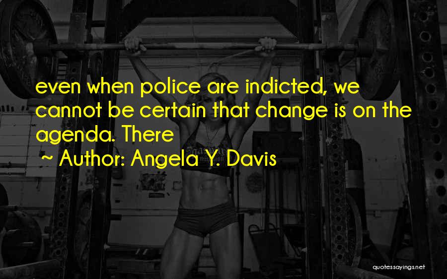 Indicted Quotes By Angela Y. Davis