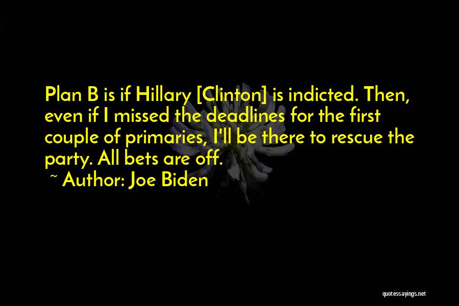 Indicted Quotes By Joe Biden