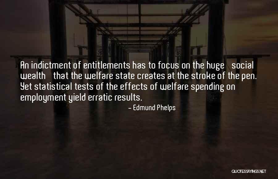 Indictment Quotes By Edmund Phelps