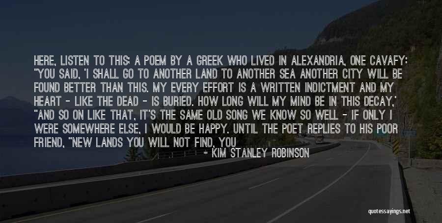 Indictment Quotes By Kim Stanley Robinson Indictment Quotes By Kim Stanley Robinson
