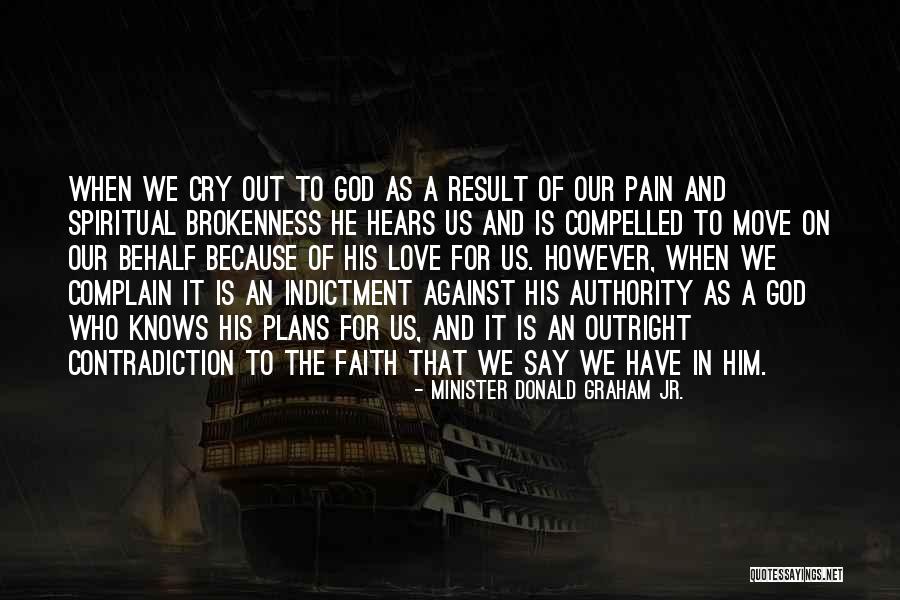 Indictment Quotes By Minister Donald Graham Jr. Indictment Quotes By Minister Donald Graham Jr.