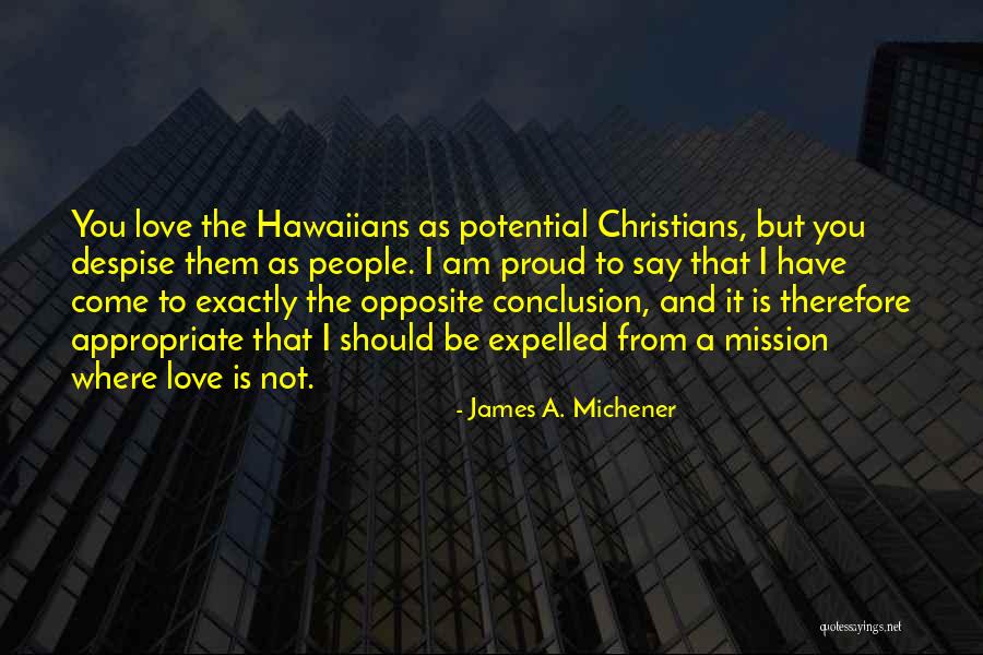 Indictrination Quotes By James A. Michener Indictrination Quotes By James A. Michener