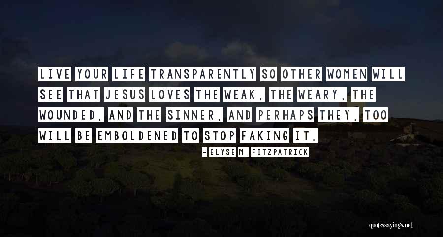 Indie Aesthetic Quotes By Elyse M. Fitzpatrick Indie Aesthetic Quotes By Elyse M. Fitzpatrick