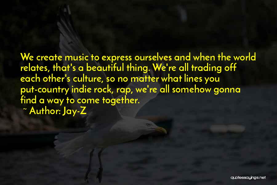 Indie Rock Music Quotes By Jay-Z