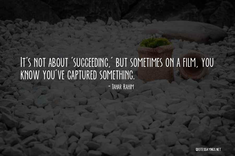 Indiegogo Quotes By Tahar Rahim Indiegogo Quotes By Tahar Rahim