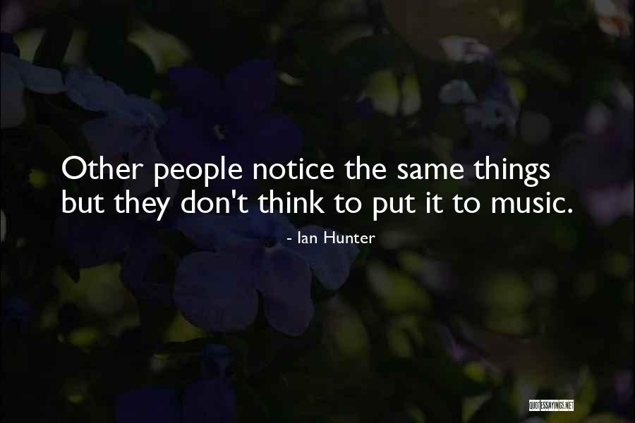 Indienne Bourgeois Quotes By Ian Hunter Indienne Bourgeois Quotes By Ian Hunter