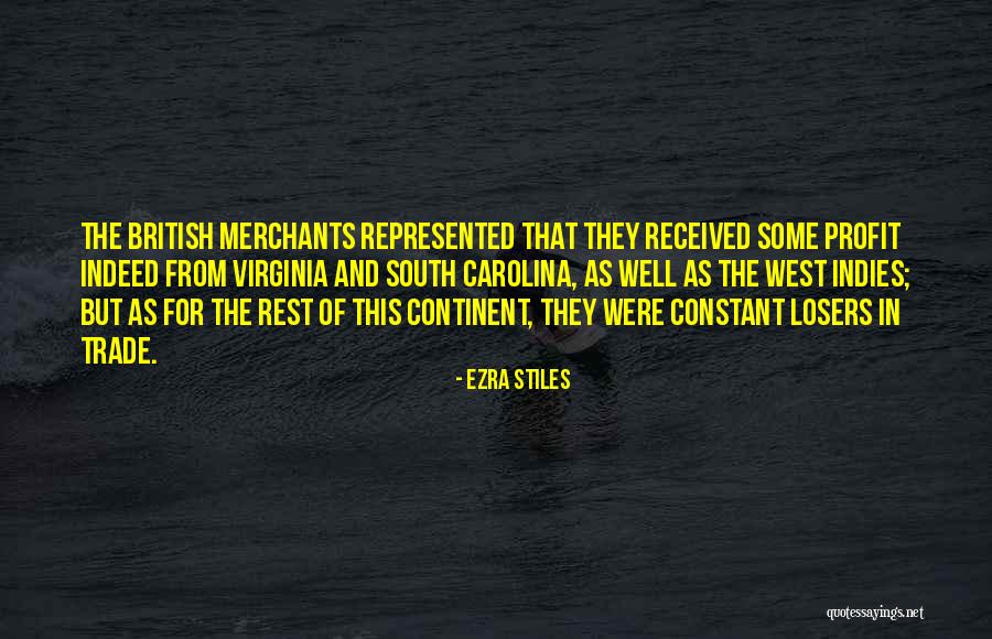 Indies Quotes By Ezra Stiles Indies Quotes By Ezra Stiles