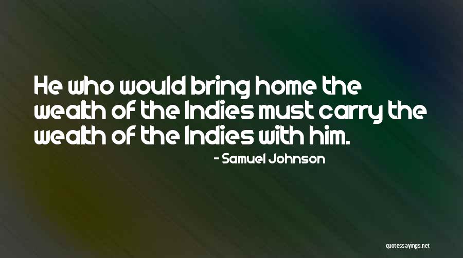 Indies Quotes By Samuel Johnson Indies Quotes By Samuel Johnson