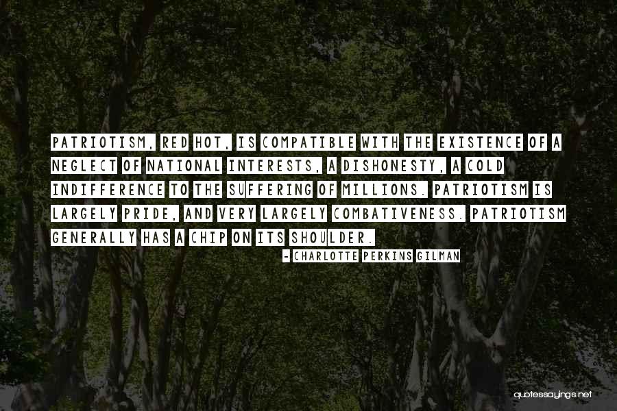 Indifference And Neglect Quotes By Charlotte Perkins Gilman Indifference And Neglect Quotes By Charlotte Perkins Gilman