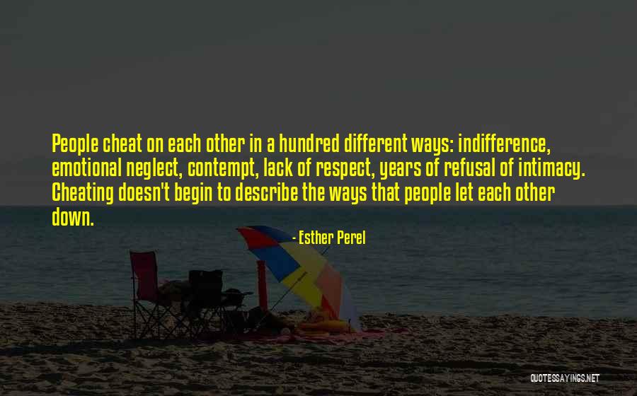 Indifference And Neglect Quotes By Esther Perel Indifference And Neglect Quotes By Esther Perel