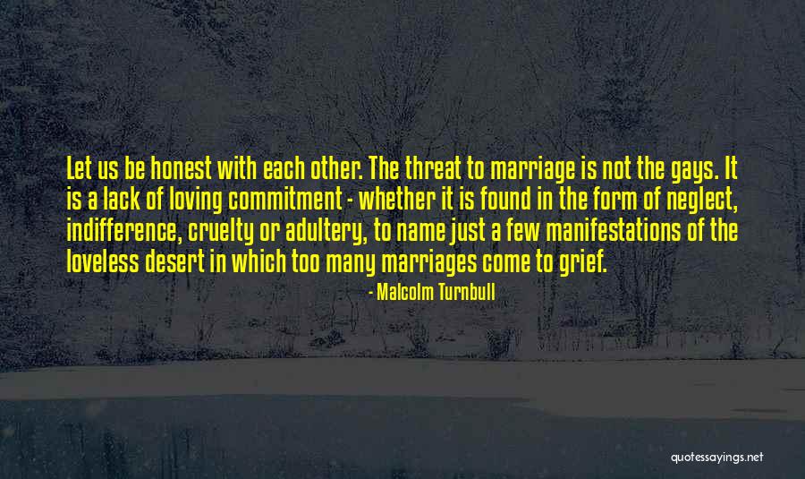Indifference And Neglect Quotes By Malcolm Turnbull Indifference And Neglect Quotes By Malcolm Turnbull