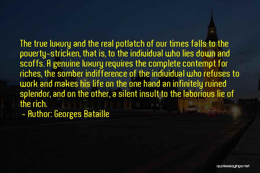Indifference At Work Quotes By Georges Bataille