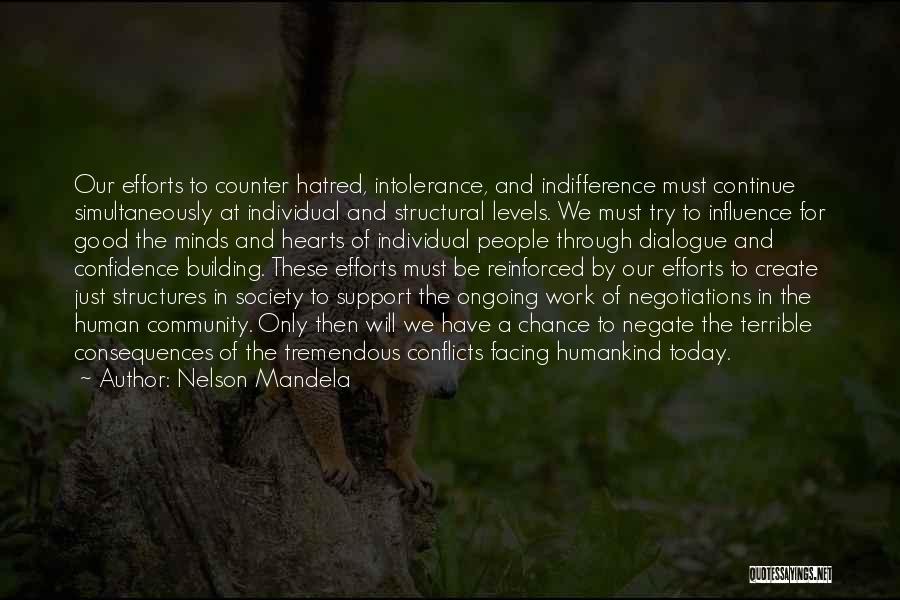 Indifference At Work Quotes By Nelson Mandela
