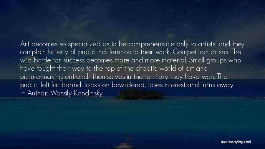 Indifference At Work Quotes By Wassily Kandinsky