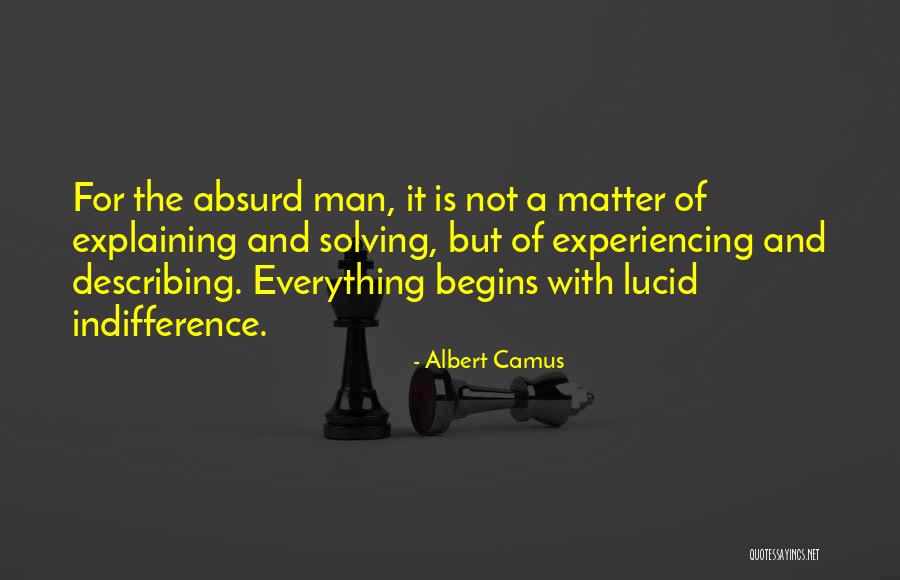 Indifference Quotes By Albert Camus Indifference Quotes By Albert Camus