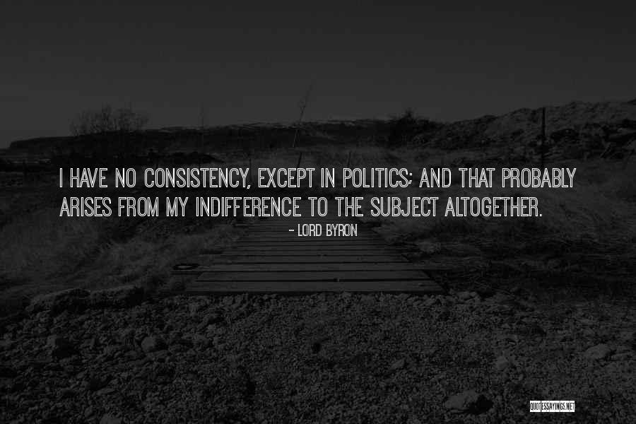 Indifference Quotes By Lord Byron Indifference Quotes By Lord Byron