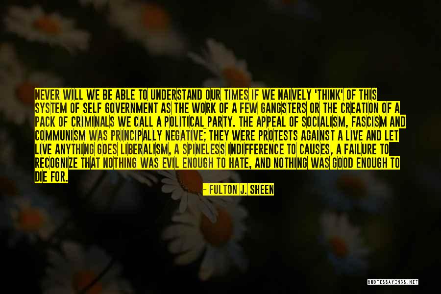 Indifference To Evil Quotes By Fulton J. Sheen Indifference To Evil Quotes By Fulton J. Sheen