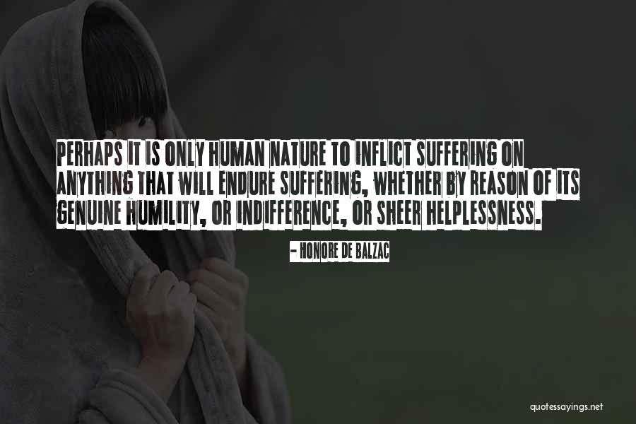 Indifference To Evil Quotes By Honore De Balzac Indifference To Evil Quotes By Honore De Balzac