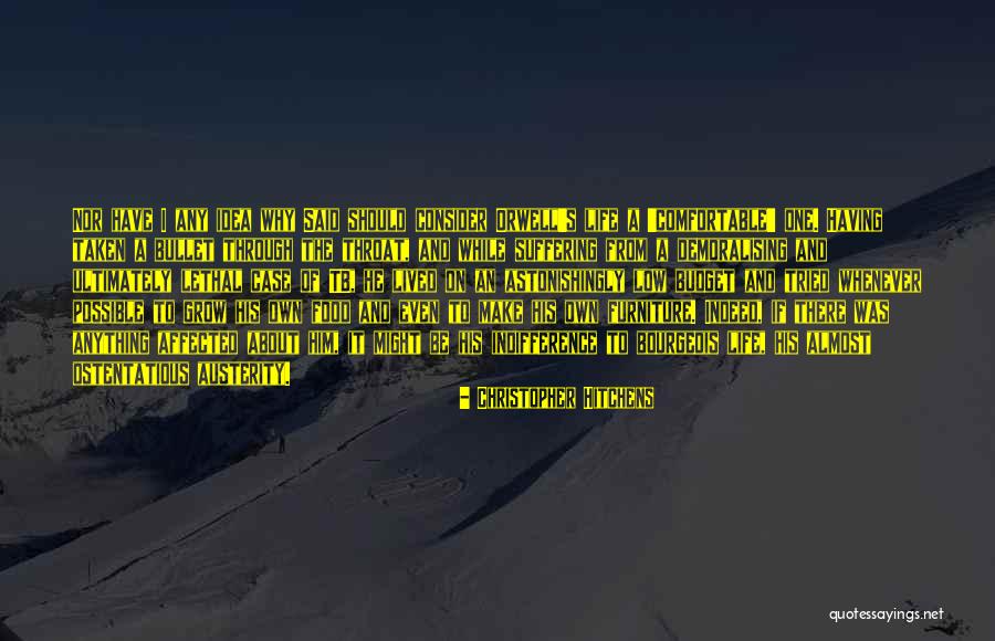 Indifference To Suffering Quotes By Christopher Hitchens Indifference To Suffering Quotes By Christopher Hitchens