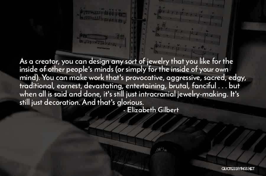 Indifferent Feelings Quotes By Elizabeth Gilbert Indifferent Feelings Quotes By Elizabeth Gilbert