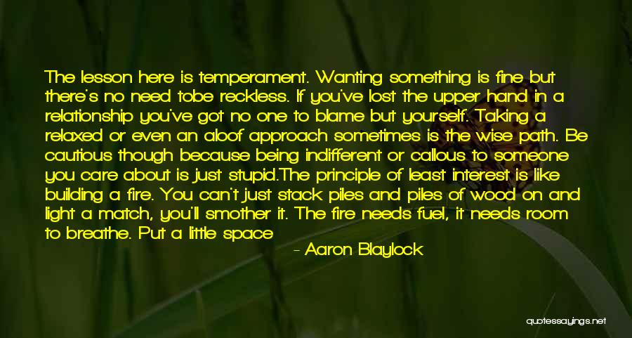 Indifferent Quotes By Aaron Blaylock