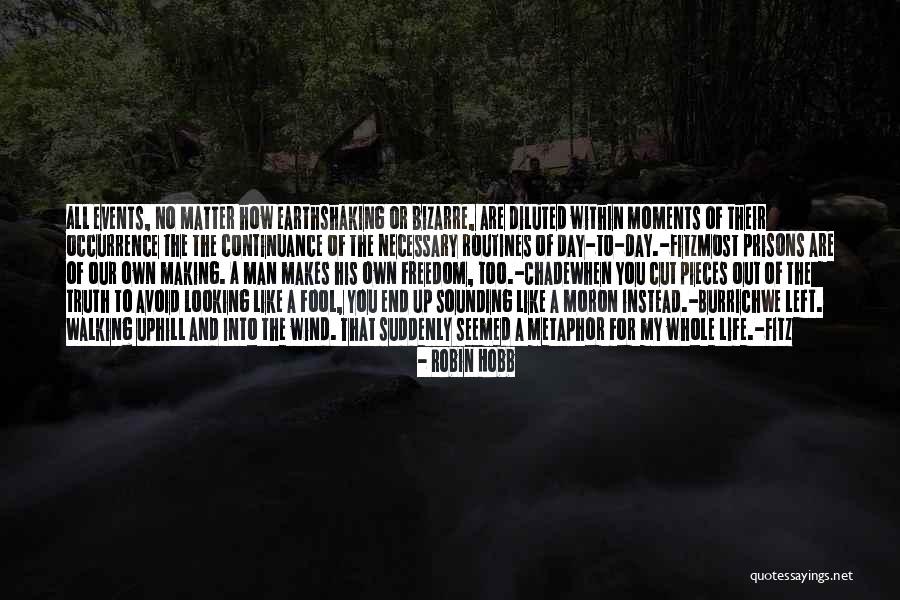 Indigencia Imagenes Quotes By Robin Hobb Indigencia Imagenes Quotes By Robin Hobb